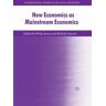 New Economics as Mainstream Economics