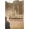 Perhat Tursun The Backstreets: A Novel from Xinjiang