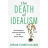 The Death of Idealism