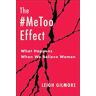 The #MeToo Effect