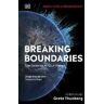 Johan Rockstroem;Owen Gaffney Breaking Boundaries: The Science of Our Planet