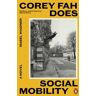 Corey Fah Does Social Mobility