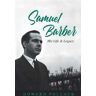 Howard Pollack Samuel Barber: His Life and Legacy