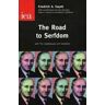 Friedrich, A. Hayek The Road to Serfdom
