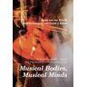 Musical Bodies, Musical Minds