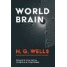 H.G. Wells;Bruce Sterling World Brain