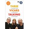 Three Vicars Talking