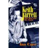 Ian Carr Keith Jarrett: The Man And His Music