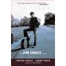 Ingrid Croce;Jimmy Rock I Got a Name: The Jim Croce Story