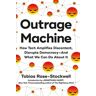 Outrage Machine