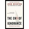 The End of Ignorance