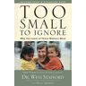 Too Small to Ignore