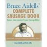 Bruce Aidells' Complete Sausage Book