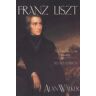 Franz Liszt, Volume 1