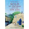 Philip Serrell Sold to the Man With the Tin Leg