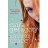Ciara Geraghty;Ciara Geraghty Saving Grace