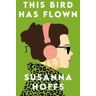 Susanna Hoffs This Bird Has Flown