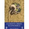 Stuart P. M. Mackintosh Climate Crisis Economics