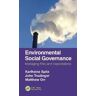Karlheinz Spitz;John Trudinger;Matthew Orr Environmental Social Governance: Managing Risk and Expectations
