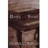 Frank Conroy Body and Soul: A Novel