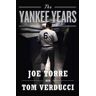 The Yankee Years