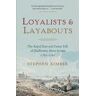 Loyalists and Layabouts