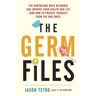 The Germ Files