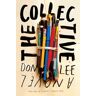 The Collective: A Novel