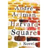 Harvard Square: A Novel