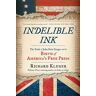 Indelible Ink: The Trials of John Peter Zenger and the Birth of America's Free Press