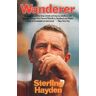 Sterling Hayden Wanderer