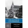 Thomas Hardy The Mayor of Casterbridge: A Norton Critical Edition