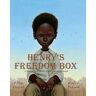 Ellen Levine Henry's Freedom Box