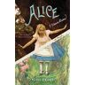 Alice I Have Been