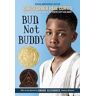 Christopher Paul Curtis Bud, Not Buddy: (Newbery Medal Winner)