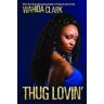 Wahida Clark Thug Lovin'