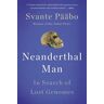 Neanderthal Man