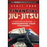 Financial Jiu-Jitsu