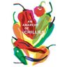 Caz Hildebrand An Anarchy of Chillies