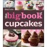 The Betty Crocker The Big Book Of Cupcakes