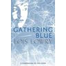 Lois Lowry Gathering Blue