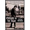 Barney Hoskyns Lowside of the Road: A Life of Tom Waits