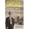 Flannery O'Connor Complete Stories