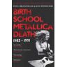 Birth School Metallica Death