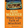 Alan Warner Their Lips Talk of Mischief