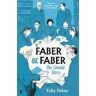Toby Faber Faber & Faber: The Untold Story