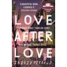 Ingrid Persaud Love After Love: Winner of the 2020 Costa First Novel Award