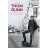 Thom Gunn The Letters of