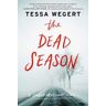 Tessa Wegert The Dead Season