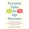 Michelle Icard Fourteen (Talks) by (Age) Fourteen